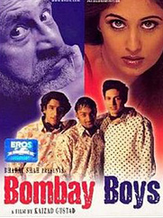Kaizad Gustad’s Bombay Boys (1998, India)